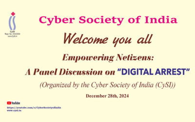 Panel Discussion on Digital Arrest organized by the Cyber Society of India